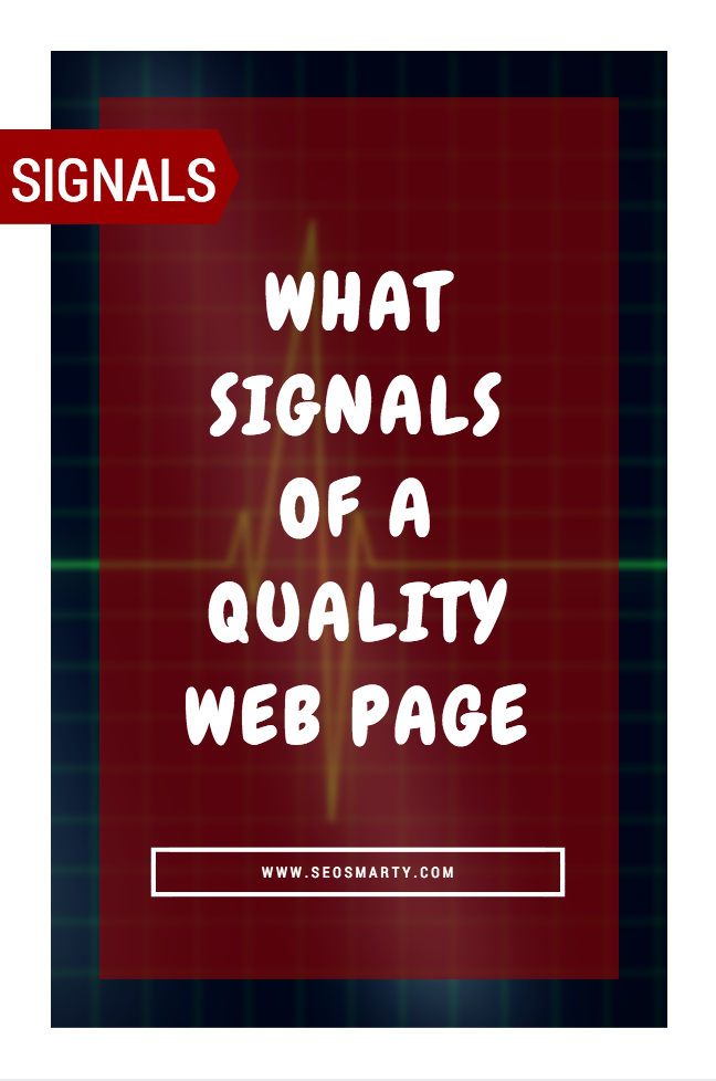 What Signals of a Quality Web Page