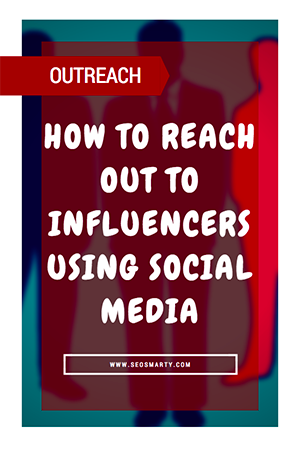 Reaching-out-to-Influencers-Using-Social-Media