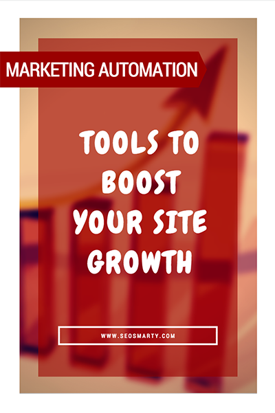 These Four Marketing Automation Tools Will Boost Your Site Growth